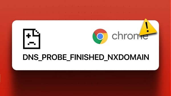 حل dns_probe_finished_nxdomain